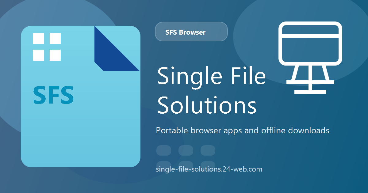 Single File Solutions portable browser apps showcase 2026